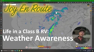 Life in a Class B RV - Weather Awareness