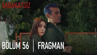 Sadakatsiz 56. Bölüm Fragmanı I İntikam Bitti Şimdi Aşk Vakti