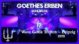 Goethes Erben - Schlaflos (Live@WGT 2019)