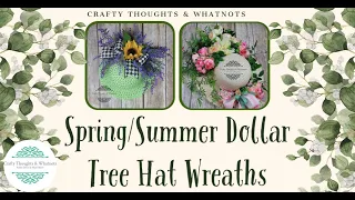 Spring Summer Hat Wreaths with Dollar Tree Hats