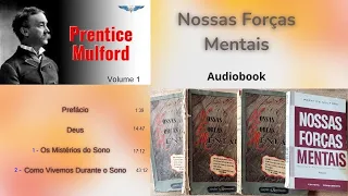 NOSSAS FORÇAS MENTAIS - VOLUME 1 CAPÍTULOS 1 E 2 / Audiobook