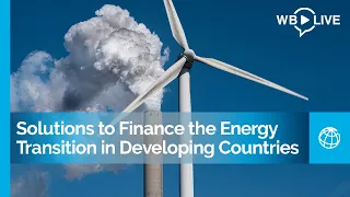 Scaling Up to Phase Down: Solutions to Finance the Energy Transition in Developing Countries