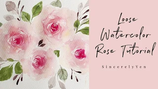 Loose Watercolor Rose Tutorial | Easy Step-by-Step Guide