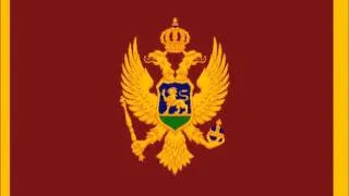 National anthem of Montenegro "Oj, svijetla majska zoro"