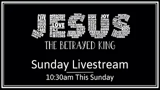 Sunday Livestream - 10:30am 7th Feb 2021