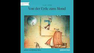 Von der Erde zum Mond – Jules Verne (Science Fiction | Komplettes Hörbuch)