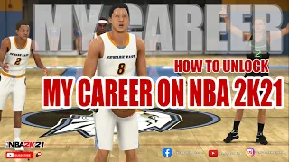 HOW TO UNLOCK MY CAREER ON NBA2K21 (PC VERSION)