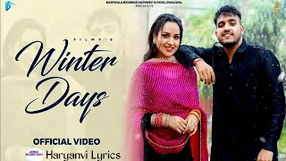 Winter Days (Official Video) | Filmy | Ishita Malik | New Haryanvi Songs 2023 | Lyrics Haryanvi
