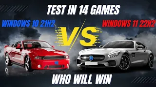 Windows 10 22H1 VS Windows 11 22H2 ( official version ) Gaming | TEST in 14 games 2022