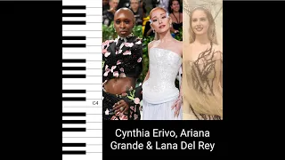 Ariana Grande, Cynthia Erivo & Lana Del Rey singing a lullaby at the Met Gala (Vocal Showcase)