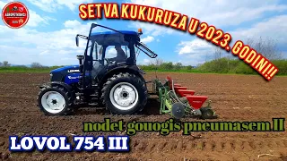 SETVA KUKURUZA U 2023.G. LOVOL 754 III & nodet gouogis pneumasem II