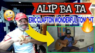 ALIP BA TA  Eric Clapton   Wonderful Tonight (Fingerstyle) cover  - Producer Reaction
