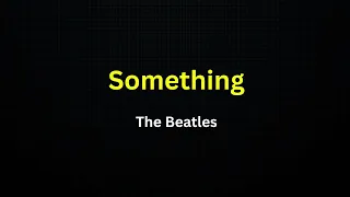 Something (The Beatles) (Karaoke)