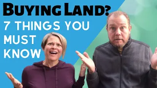 BUYING Land? - 7 Things to Know Before Starting