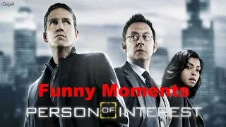 Person of Interest Funny Moments