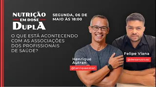 Nutrição em Dose Dupla: O que está acontecendo com as Associações dos Profissionais de Saúde?