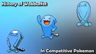 How GOOD was Wobbuffet ACTUALLY? - History of Wobbuffet in Competitive Pokemon (Gens 2-6)