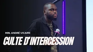 Culte d'intercession | 26 Avril 2024