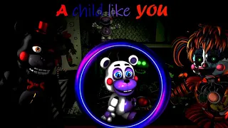 [Fnaf/SFM] a child like you /remix from CG5