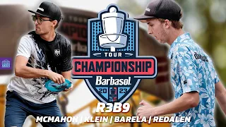 2023 Disc Golf Pro Tour Championship | R3, B9 FINALS | McMahon, Klein, Barela, Redalen | Gatekeeper