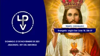 Evangelio del día domingo 21 de noviembre de 2021, Cardenal Daniel Sturla (Arzobispo de Montevideo)