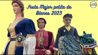 Festa Major petita de Blanes 2023 - Cercavila "Carrers i places"