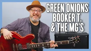 Booker T. & The MG's Green Onions Guitar Lesson + Tutorial