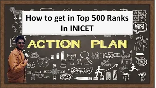 How to get in Top 500 tanks in INICET - Action Plan .!