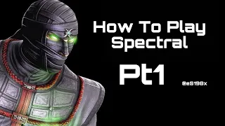 How To Use Spectral Ermac -(Starters) | By @eS198x /////////