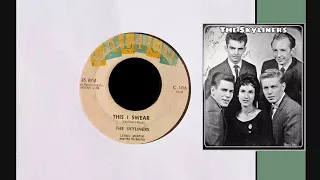 This I Swear ~ The Skyliners  (1959)