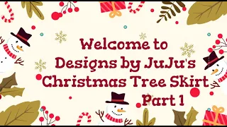 Designs by JuJu Christmas Tree Skirt Tutorial Pt 1, Tips, Fabric Prep, Multi-Needle Embroidery