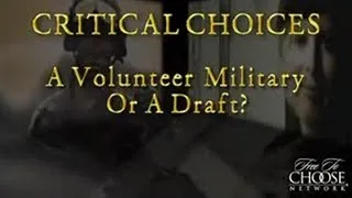 A Volunteer Military or a Draft?