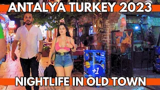 ANTALYA TURKEY 2023 NIGHTLIFE IN OLD TOWN(Kaleiçi) WALKING TOUR | 4K UHD 60FPS