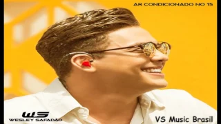 VS Ar Condicionado No 15 - Wesley Safadão | VS Music Brasil