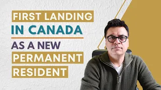 First Landing Process - #CanadaImmigration | #ForeverHopeful #Q&AwithKubeir #AskKubeir #CanadaPR