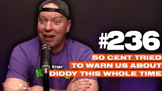 50 Cent Tried To Warn Us About Diddy This Whole Time | #Getsome w/ Gary Owen 236