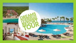 Dreams Dominicus La Romana Resort & Spa Tour