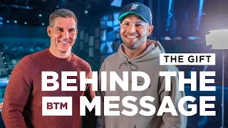 Behind the Message: The Gift
