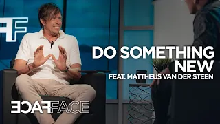 Do Something New (Feat. Mattheus Van Der Steen) | #FaceToFace | Nathan Morris