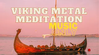 Viking METAL MEDITATION For Self LOVE (Music Only) | Volfgang Twins