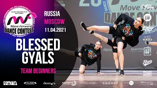 BLESSED GYALS | BEGINNERS TEAM | MOVE FORWARD DANCE CONTEST 2021