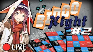 🔴ARKNIGHTS BINGO NIGHT #2 - THIS IS GONNA HAPPEN