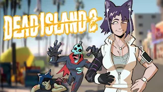 DEAD ISLAND 2 (ft. woops & friends)