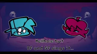 Hellhole but BF and GF sings it || FNF Story ||