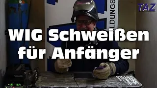 WIG Schweißen  für Anfänger