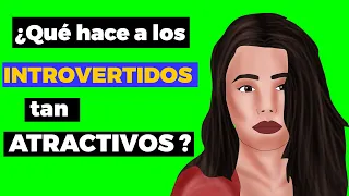 13 RAZONES POR LAS QUE LOS INTROVERTIDOS SON TAN ATRACTIVOS