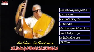 Carnatic Vocal | Infinite Soul PDL | Golden Collections | Maharajapuram Santhanam | Jukebox