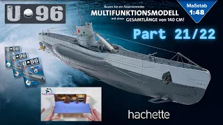 Hachette U-Boot U 96 (Metall) Part 21 & 22 - Die 2. Sektion des Innenraums!