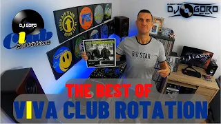 The Best Of VIVA CLUB ROTATION #8 Mixed By DJ Goro