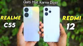 Redmi 12 vs Realme C55 Camera, PUBG, Battery, Display Comparison -Galti mat karna